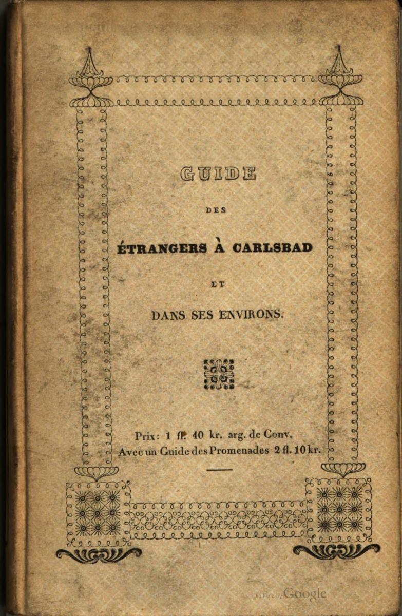 Guide des étranger á Carlsbad et dans ses environs / Franieck