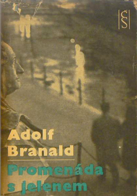 Promenáda s jelenem / Adolf Branald